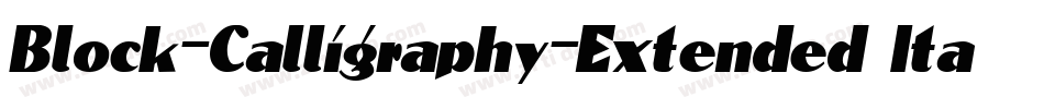 Block-Calligraphy-Extended Italic字体转换